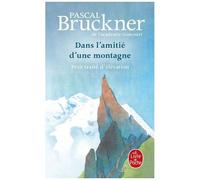 Dans L'amitié D'une Montagne - Petit Traité D'élévation