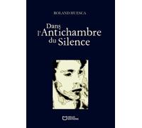Dans L'antichambre Du Silence