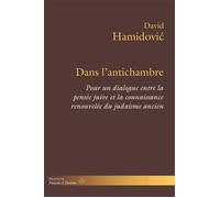 Dans l'antichambre Pour un dialogue entre la pensée juive et la connaissance renouvelée du judaïsme ancien - David Hamidovic - Hermann - broché - Essai