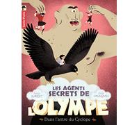 Les Agents Secrets De L'olympe Tome 3 - Dans L'antre Du Cyclope