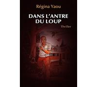 Dans l'antre du loup