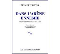 Dans l'arène ennemie Monique Wittig (Auteur), Sara Garbagnoli (Edité par), Théo Mantion (Edité par)