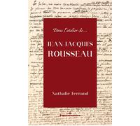 Dans l'atelier de Jean-Jacques Rousseau Genèse et interprétation - Nathalie Ferrand - Hermann - broché - Essai