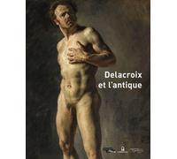 Dans L'atelier - L'antiquité Secrète De Delacroix