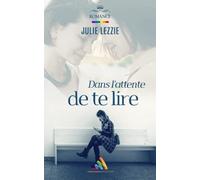 Dans l'attente de te lire | Romance lesbienne