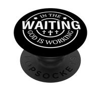 dans l'attente, Dieu Travaille, chrétiens, Hommes, Femmes, Christ PopSockets PopGrip Adhésif