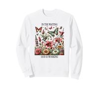 dans l'attente, Dieu Travaille, Floral Vintage, Christian Sweatshirt
