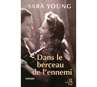 Dans le berceau de l'ennemi