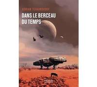 Dans le berceau du temps