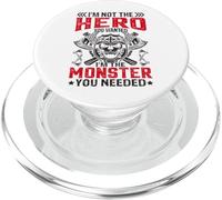 dans Le Besoin de The Hero You Wanted I'm The Monster You PopSockets PopGrip pour MagSafe