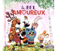 Le bel amoureux - Nono - Dans le bois de Coin joli - album illustré - Dès 3 ans