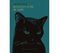 Dans le calme du soir - Frédéric Pajak - Noir Sur Blanc - broché - Roman