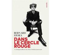 Dans Le Cercle Rouge Le tournage du film de Jean-Pierre Melville au jour le jour - Bernard Stora - Denoël - broché - Roman