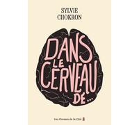 Dans le cerveau de... - Sylvie Chokron - Presses De La Cite - broché - Essai