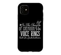 dans Le Chœur de la Création, Sa Voix Résonne en Joie Coque pour iPhone 11
