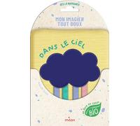 Dans le ciel - Margaux Grappe - Milan Eds - Album éveil dès la naissance