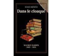 Dans le cloaque (Illustré)
