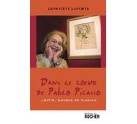Dans le coeur de Pablo Picasso