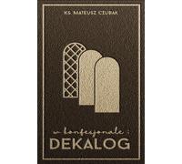 Dans le confessionnal. Décalogue
