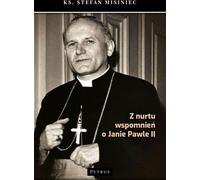 Dans le courant des souvenirs de Jean-Paul II - Stefan Misiniec (Literatur, Erinnerungen auf Polnisch)