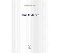 Dans le décor Jérôme Beaujour (Auteur)