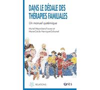 Dans le dédale des thérapies familiales