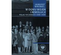 Dans le feu des guerres et des révolutions
