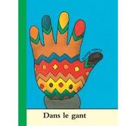 Dans le gant tout carton Claude Ponti (Auteur)