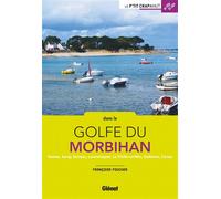 Dans le golfe du Morbihan – Vannes, Auray, Quiberon, Carnac – Glénat