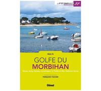 Dans Le Golfe Du Morbihan - Vannes, Auray, Sarzeau, Locmariaquer, La Trinité-Sur-Mer, Quiberon, Carnac