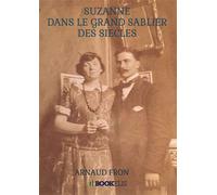 Dans le grand sablier des siecles - Arnaud Fron - Bookelis - broché - Biographie