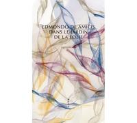 Dans le jardin de la folie - Edmondo De Amicis - Allia - broché - Roman