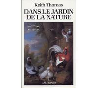 Dans le jardin de la nature: La mutation des sensibilités en Angleterre à l'époque moderne (1500-1800)