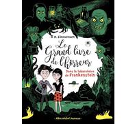 Dans le laboratoire de Frankenstein – Le grand livre de l'horreur – Tome 2