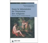 Dans le laboratoire de l'historien des religions: Mélanges offerts à Philoppe Borgeaud