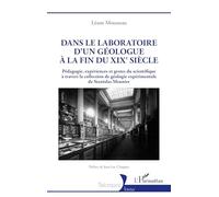 Dans le laboratoire d'un géologue, fin du XIXe siècle – Pédagogie, collection de Stanislas Meunier
