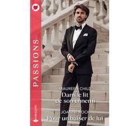 Dans le lit de son ennemi - Pour un baiser de lui - Maureen Child - Harlequin - Poche - Roman