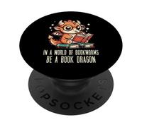 dans Le Monde des vers de Livres, Soyez Un Dragon Mignon pour Femmes, Enfants et Hommes PopSockets PopGrip Adhésif