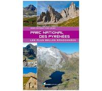 Dans le parc national des Pyrénées: Les plus belles randonnées – Alpina