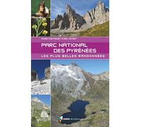 Dans le parc national des Pyrénées: Les plus belles randonnées