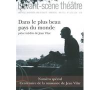 Dans le Plus Beau Pays du Monde T1323-1324 - Jean Vilar - L'avant-Scene Theatre - broché - Revue