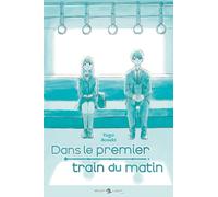 Dans le premier train du matin - Roman