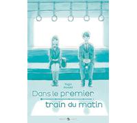 Yugo Aosaki – Dans le premier train du matin – Roman – Broché