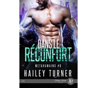 Dans le réconfort - Hailey Turner - Juno Publishing - broché - Récit