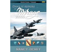 Dans Le Repaire Du Mirage 2000d - Nancy-Ochey