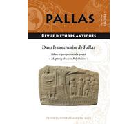 Dans le sanctuaire de Pallas: Bilan et perspectives du projet « Mapping Ancient Polytheisms »