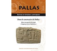 Dans le sanctuaire de Pallas Bilan et perspectives du projet « Mapping Ancient Polytheisms » - Corinne Bonnet - Presses Universitaires Du Midi - broché - Revue
