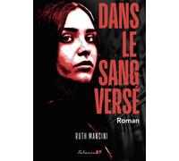 Dans le sang versé - Ruth Mancini - Zaleucus - broché - Roman