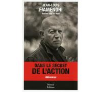 DANS LE SECRET DE L ACTION