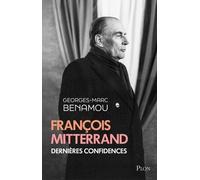 Dans Le Secret De Mitterrand - Ce Volume Réunit Le Dernier Mitterrand - "Jeune Homme, Vous Ne Savez Pas De Quoi Vous Parlez" - "Dites-Leur Que Je Ne Suis Pas Le Diable